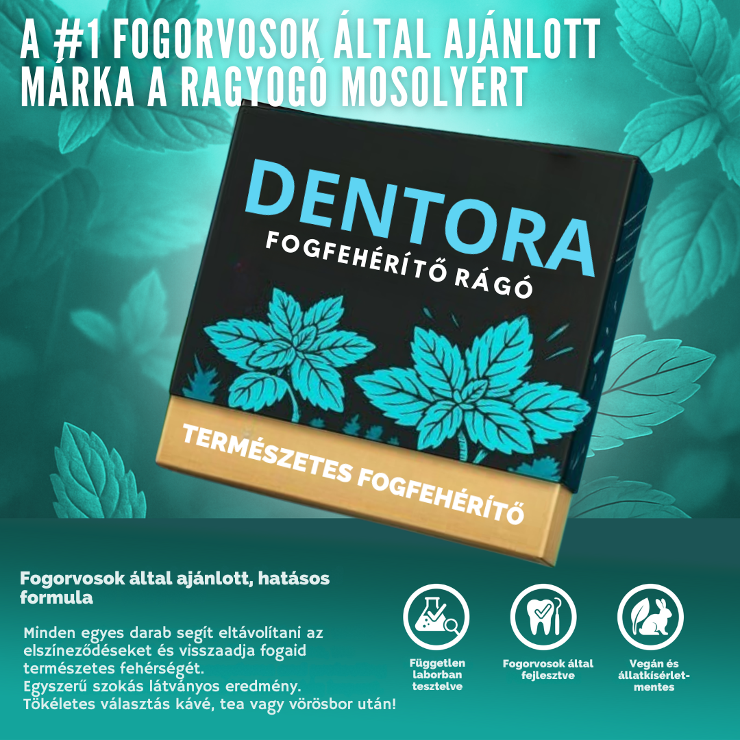 Dentora™ – Fogfehérítő rágógumi